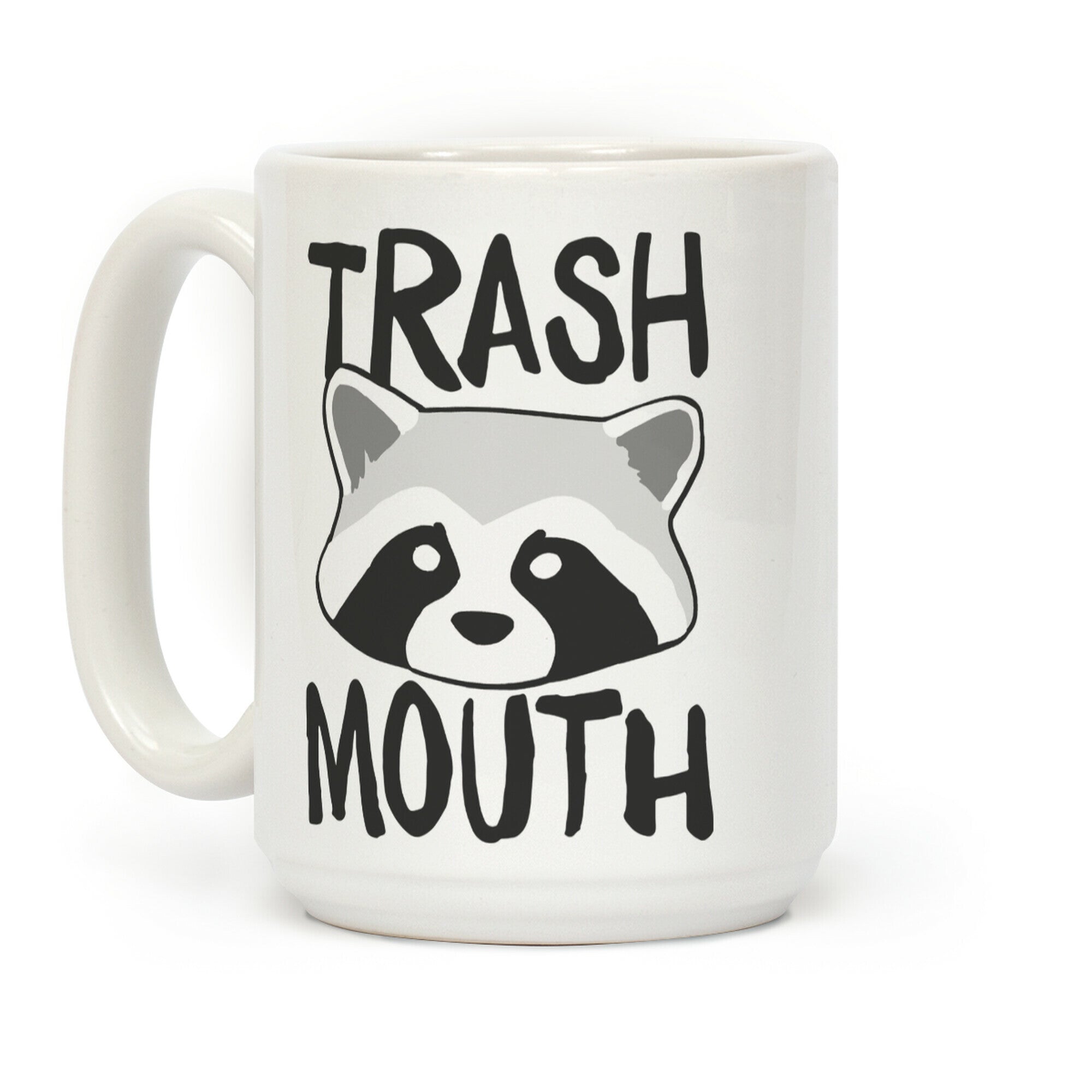 Trash Mouth Coffee Mug